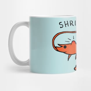 Shrimple Pimple Shrimp Mug